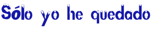 S�lo yo he quedado