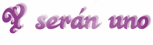 Y ser�n uno
